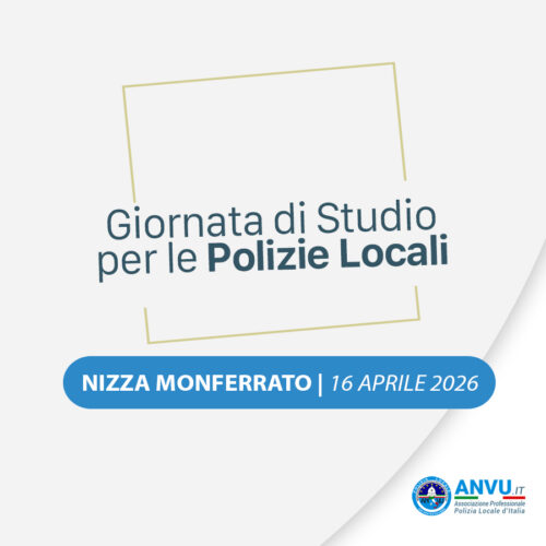 Giornata di Studio per le Polizie Locali – Alta Formazione ANVU